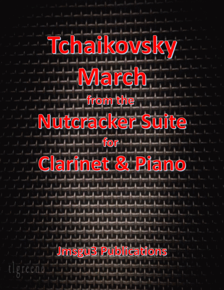 Tchaikovsky: March from Nutcracker Suite for Clarinet & Piano image number null