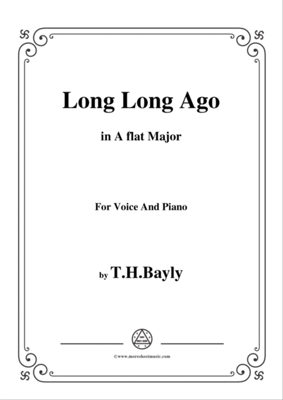 T. H. Bayly-Long Long Ago,in A flat Major,for Voice and Piano Voice Solo scores gallery preview page 1