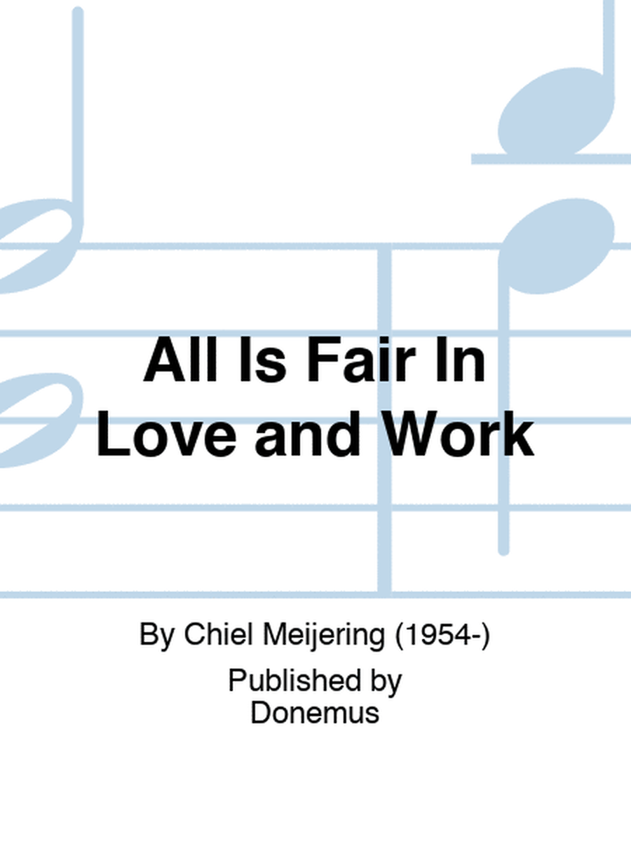 All Is Fair In Love and Work