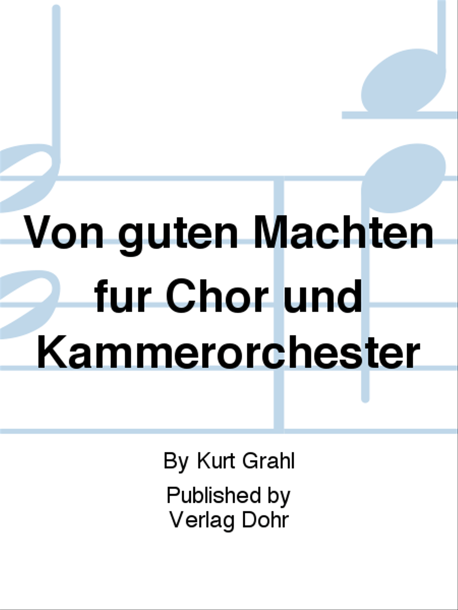 Von guten Mächten für Chor und Kammerorchester (2005) -Kantate auf einen Text von Dietrich Bonhoeffer- Chamber Orchestra scores gallery preview page 1
