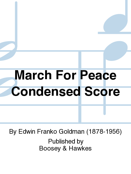 March For Peace Condensed Score