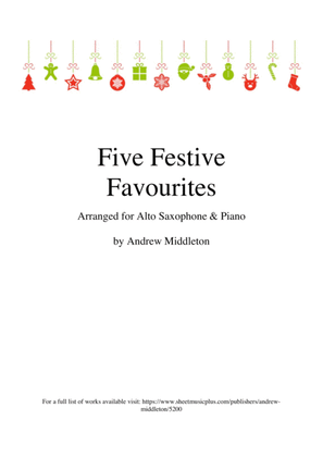 Book cover for Five Festive Favourites arranged for Alto Saxophone and Piano