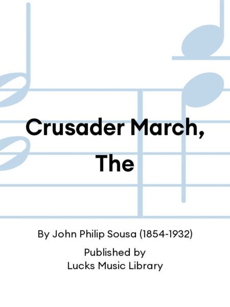 Crusader March, The