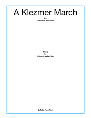 A Klezmer March for Trombone and Piano