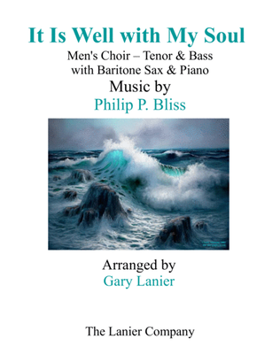 Book cover for IT IS WELL WITH MY SOUL (Men's Choir - Tenor & Bass) with Baritone Sax & Piano