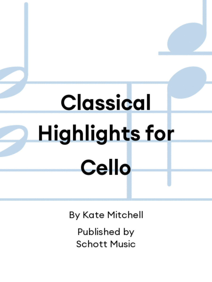 Classical Highlights for Cello