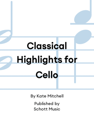 Book cover for Classical Highlights for Cello