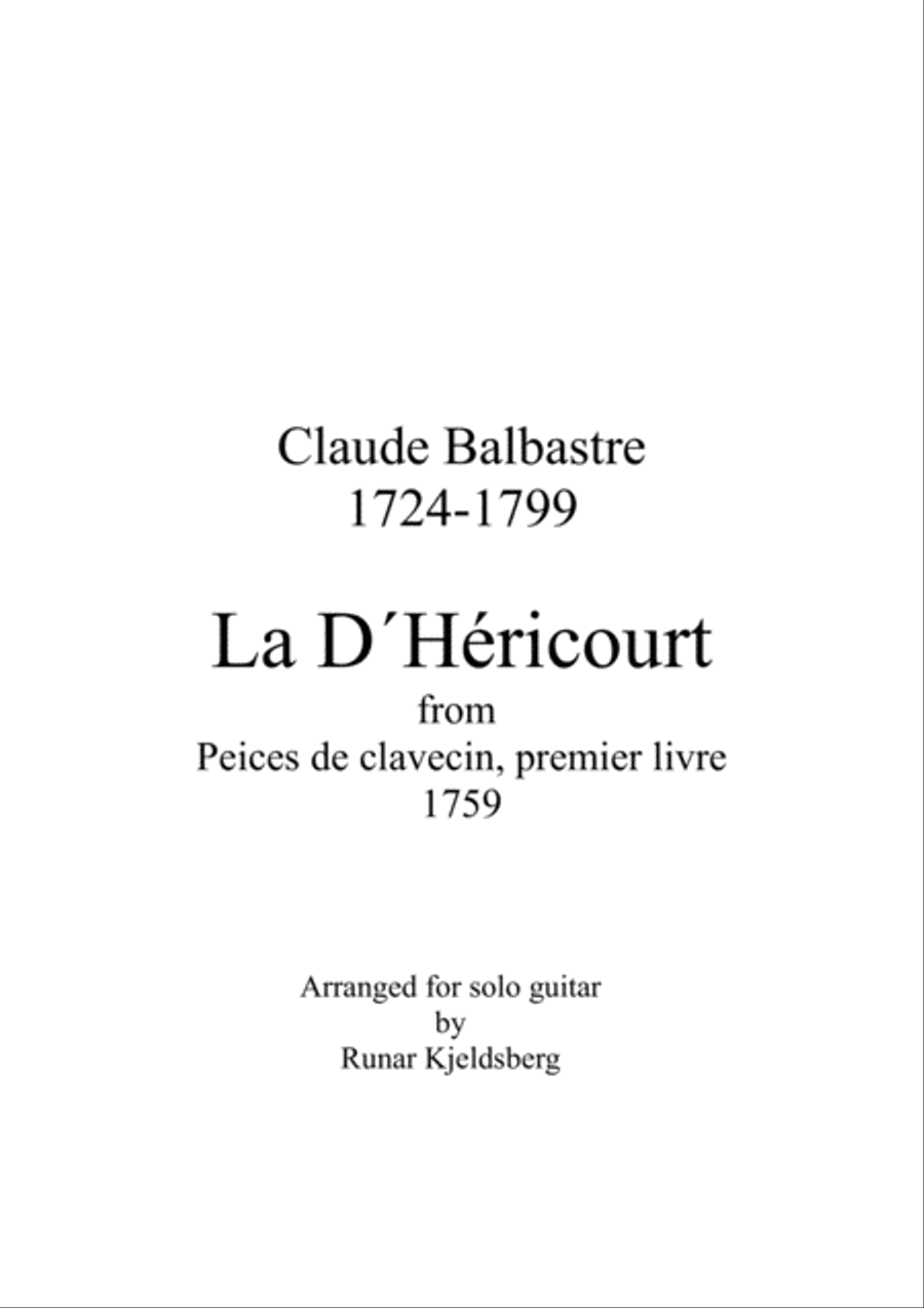 La D´Héricourt by Claude Balbastre (1724-1799) transcribed for solo guitar by Runar Kjeldsberg Guitar Solo scores gallery preview page 1