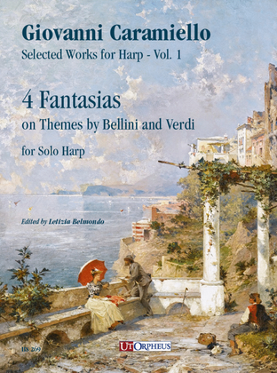 4 Fantasias on Themes by Bellini and Verdi for Solo Harp