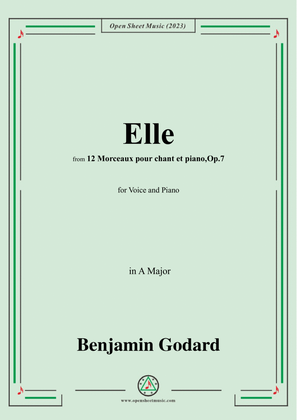 B. Godard-Elle,Op.7 No.10,from '12 Morceaux pour chant et piano,Op.7',in A Major