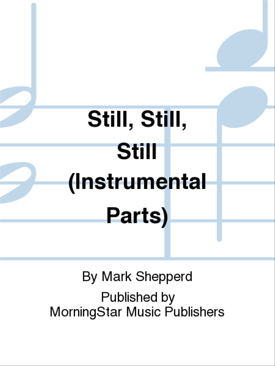 Still, Still, Still (String Quintet Parts) Choir scores gallery preview page 1