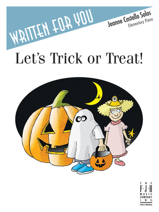 Book cover for Let's Trick or Treat!