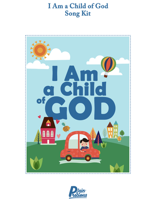 Book cover for I Am a Child of God Song Kit