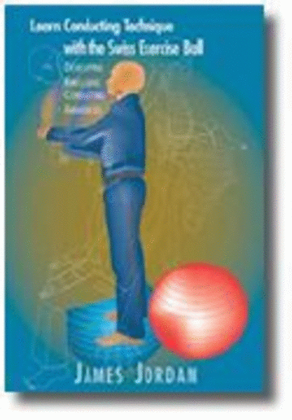 Book cover for Learn Conducting Technique with the Swiss Exercise Ball