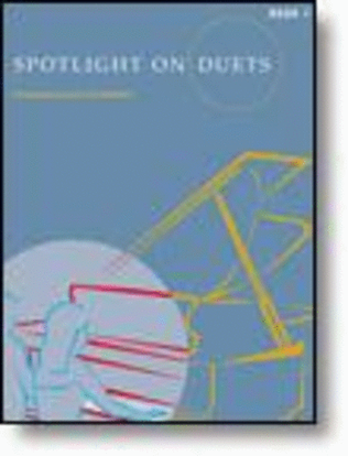 Book cover for Spotlight on Duets, Book 1