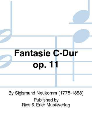 Fantasie C-Dur Op. 11