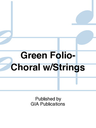 Book cover for Concert Choral Folio - Green with Strings