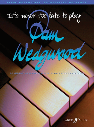 Book cover for Its Never Too Late To Play Pam Wedgwood