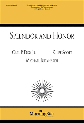 Splendor and Honor (Choral Score)