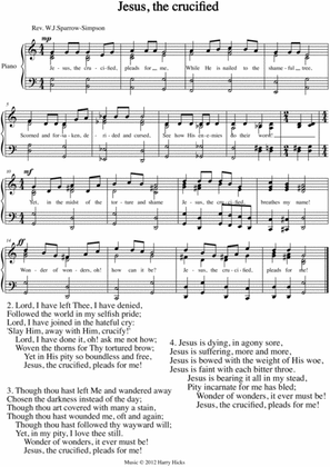 Jesus, the crucified. A new tune to a wonderful old hymn for Good Friday.