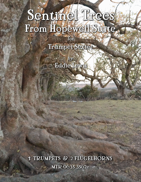 Sentinel Trees from Hopewell Suite for Trumpet Sextet by Eddie Lewis image number null