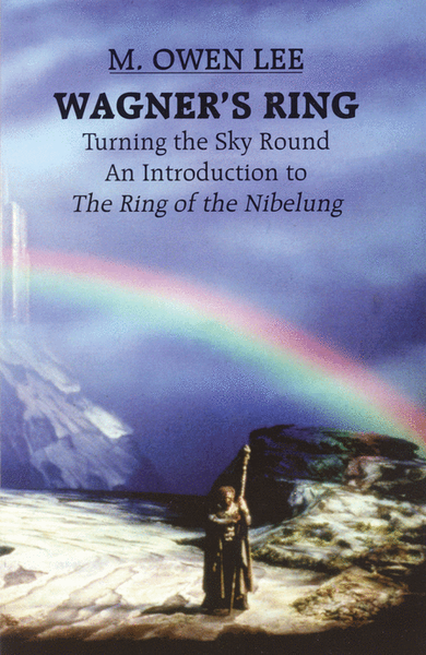 Wagner's Ring - Turning the Sky Around