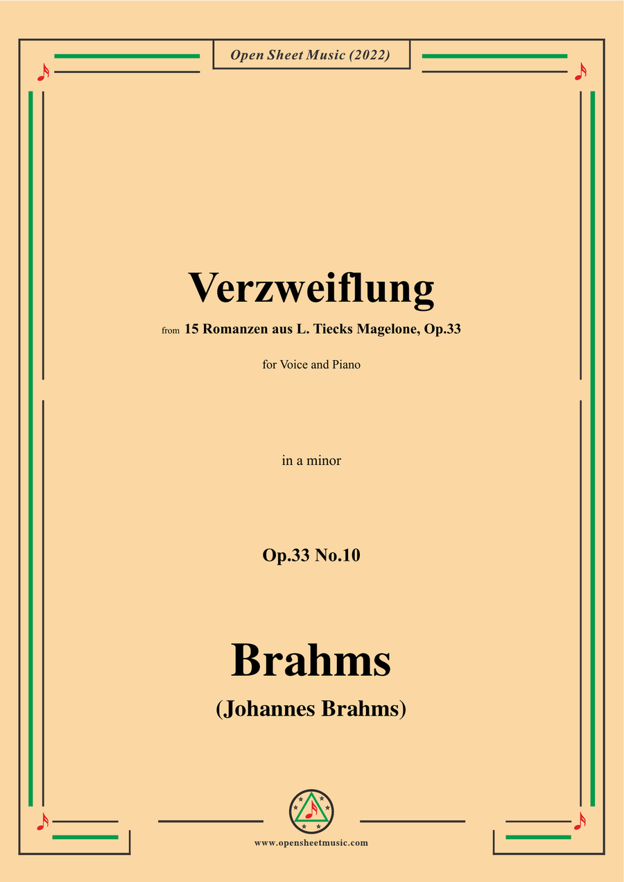Brahms-Verzweiflung,Op.33 No.10 in a minor