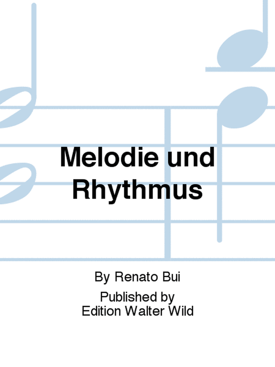 Melodie und Rhythmus