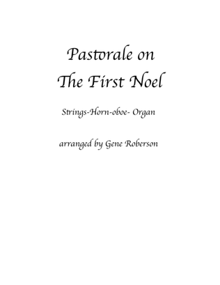 Pastorale on The First Noel for Str-Hn-Oboe- Organ