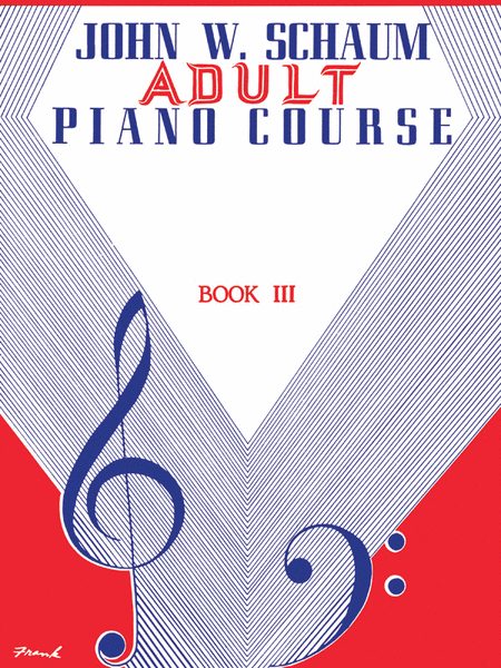 John W. Schaum : Adult Piano Course, Book 3