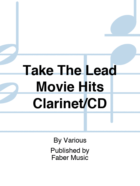 Take The Lead Movie Hits Clarinet/CD