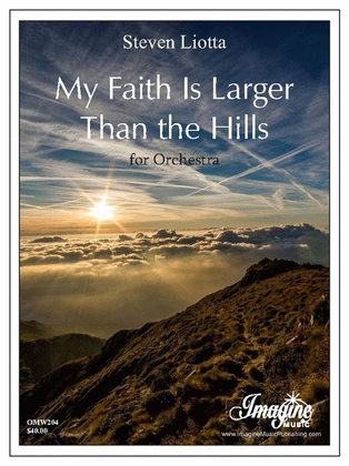 My Faith is Larger Than the Hills