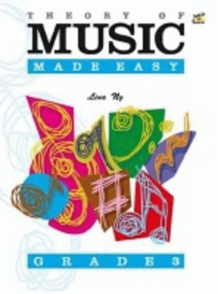 Theory Of Music Made Easy Grade 3