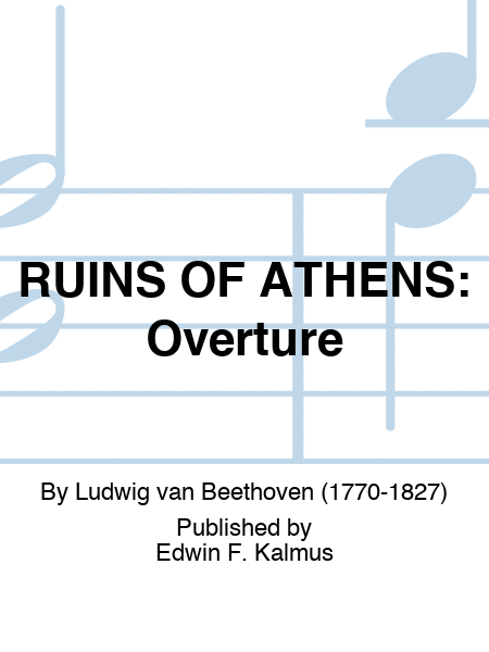 RUINS OF ATHENS: Overture
