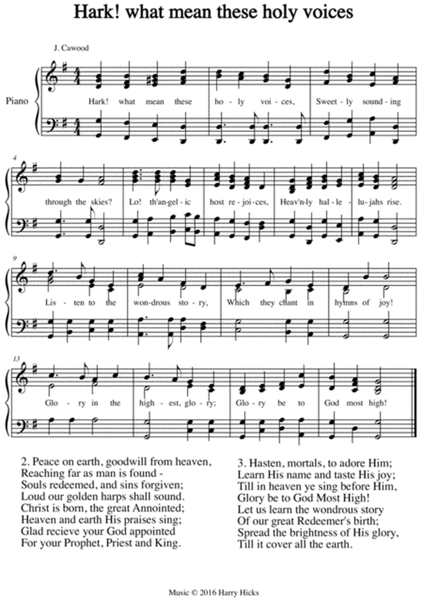 Hark! What mean these holy voices. A new tune to a wonderful old hymn.