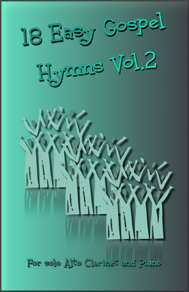 Book cover for 18 Gospel Hymns Vol.2 for Solo Alto Clarinet and Piano