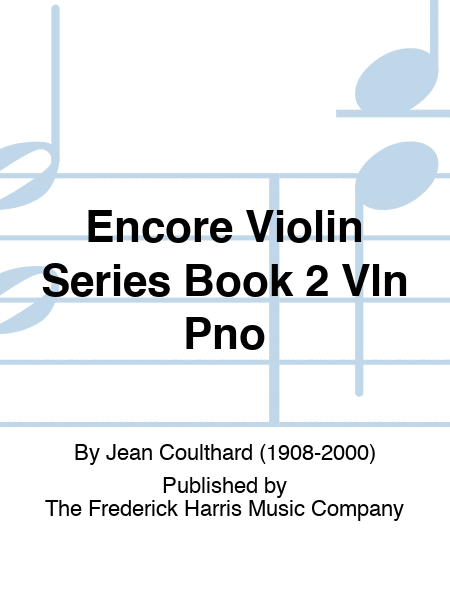 Encore Violin Series Book 2 Vln Pno