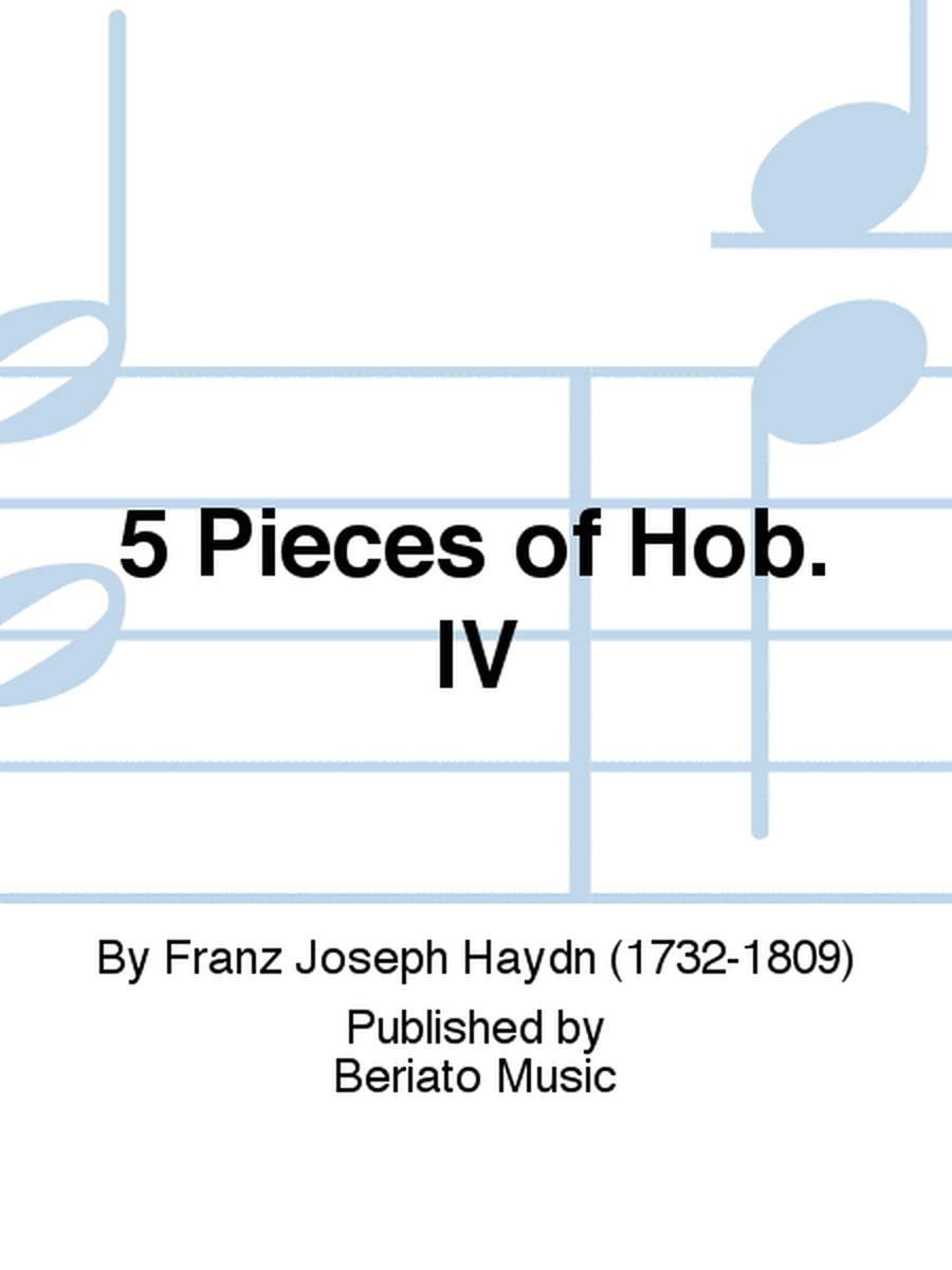 5 Pieces of Hob. IV