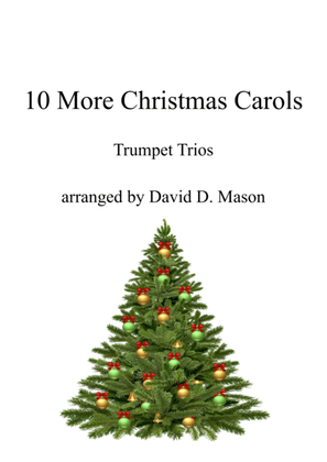 10 More Christmas Carols for Trumpet Trio and Piano