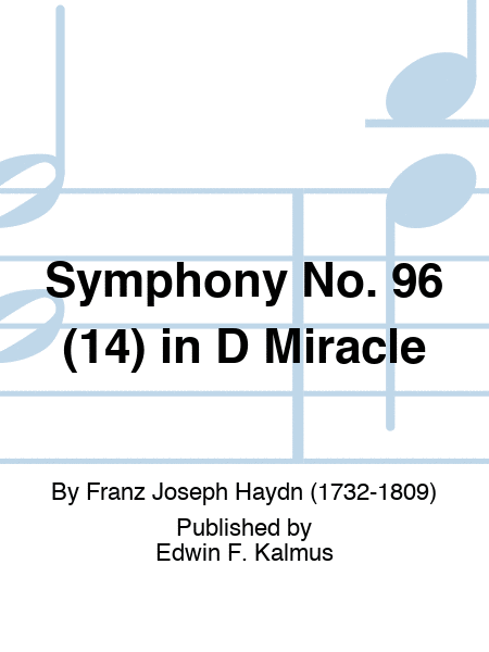 Symphony No. 96 (14) in D "Miracle"