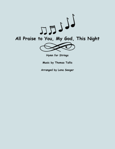All Praise to You, My God, This Night (String Orchestra)