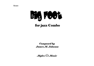Big Foot for Jazz Combo