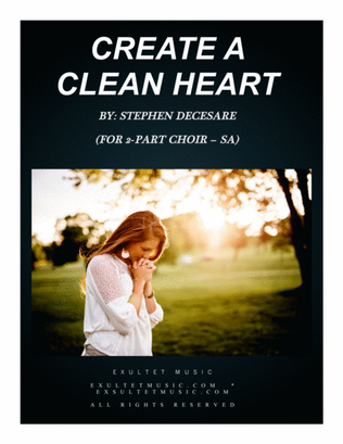 Book cover for Create A Clean Heart (for a 2-part choir (SA)