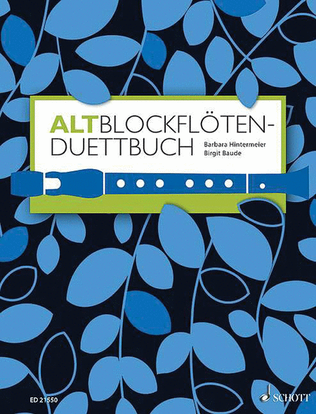 Book cover for AltblockflÖten Duettbuch (duets From 8 Centuries) 2 Treble Recorders Perf Score