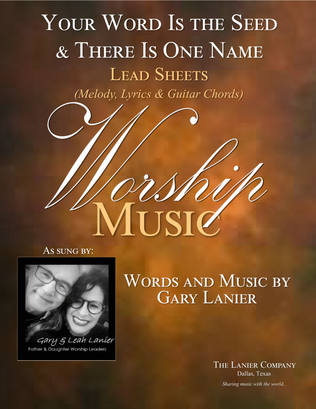 YOUR WORD IS THE SEED with THERE IS ONE NAME, Worship Lead Sheets (Melody, Lyrics & Guitar Chords)