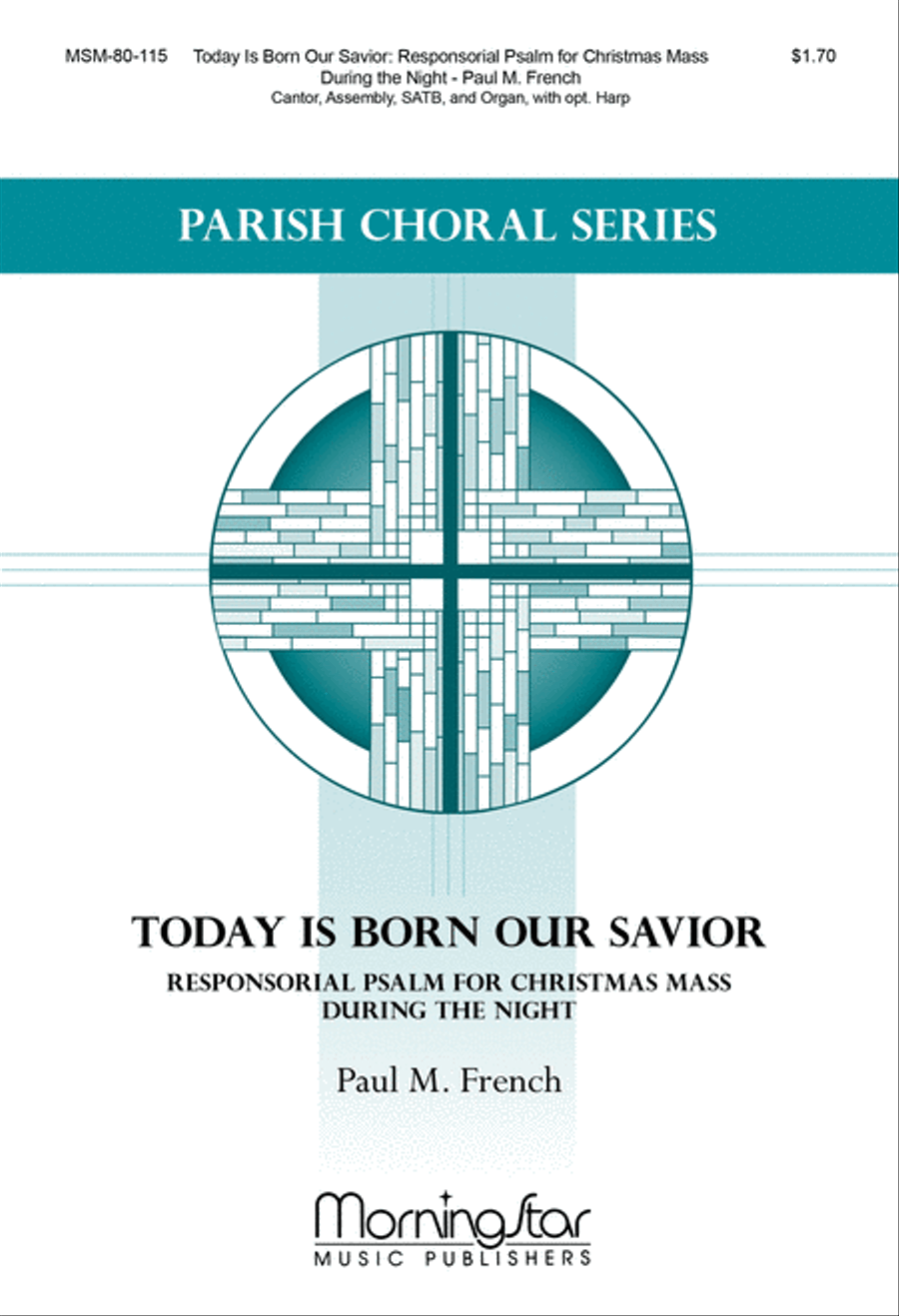 Today Is Born Our Savior: Responsorial Psalm for Christmas Mass During the Night 4-Part scores gallery preview page 1