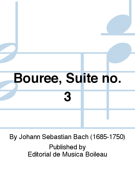 Bourree, Suite no3, v/p