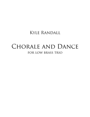 Chorale and Dance for low brass trio
