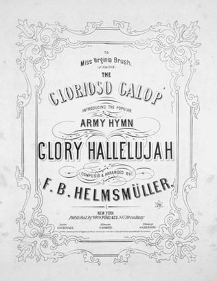 The Glorioso Galop. Introducing the Popular Army Hymn, Glory Hallelujah