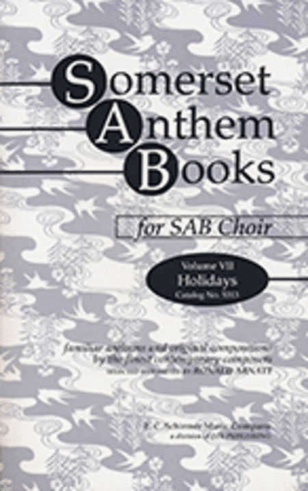Somerset Anthem Books, Volume VII (Holidays)
